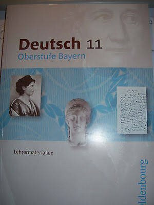 Deutsch 11 Oberstufe Bayern Lehrermaterialien