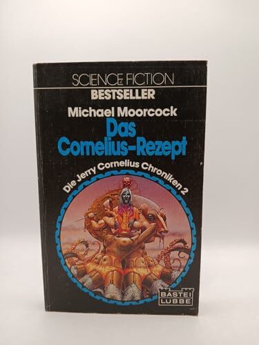 Das Cornelius-Rezept (Science Fiction. Bastei Lübbe Taschenbücher)