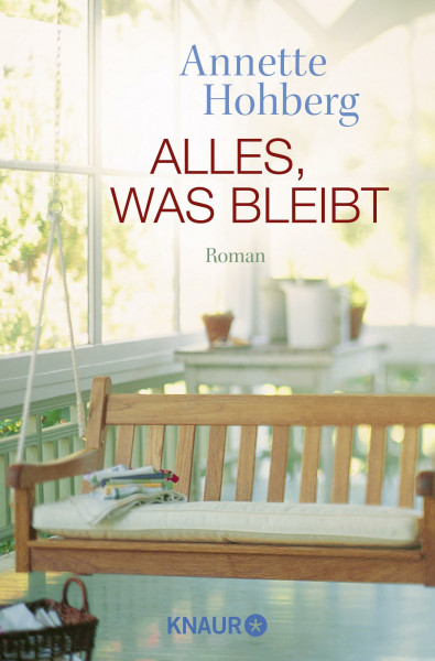 Alles, was bleibt: Roman