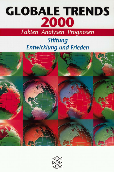 Globale Trends 2000. Fakten, Analysen, Prognosen