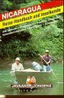 Nicaragua. Reise- Handbuch. Die besten Tips für eine erlebnisreiche Reise nach Nicaragua
