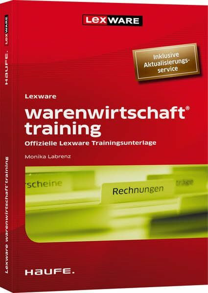 Lexware warenwirtschaft® training: Offizielle Lexware Trainingsunterlage