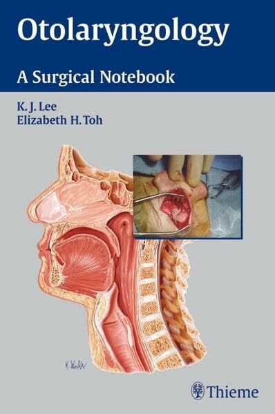 Otolaryngology: A Surgical Notebook