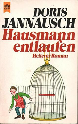 Hausmann entlaufen
