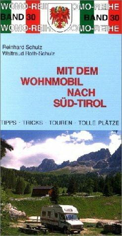 Mit dem Wohnmobil nach Süd-Tirol