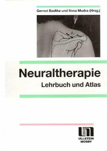 Neuraltherapie. Lehrbuch und Atlas