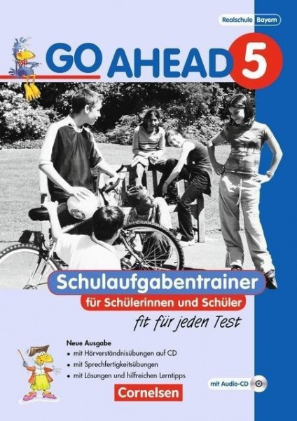 Go Ahead 5. Jahrgangsstufe. Schulaufgabentrainer (Neubearbeitung). Ausgabe für sechsstufige Realschulen in Bayern