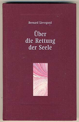 Über die Rettung der Seele: Das Zusammenwirken dreier grosser Menschheitsführer