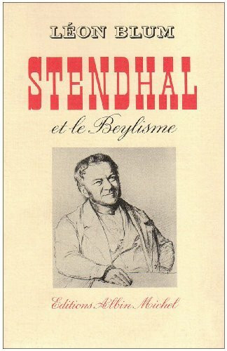 Stendhal Et Le Beylisme
