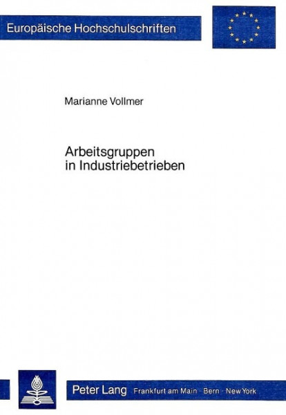 Arbeitsgruppen in Industriebetrieben