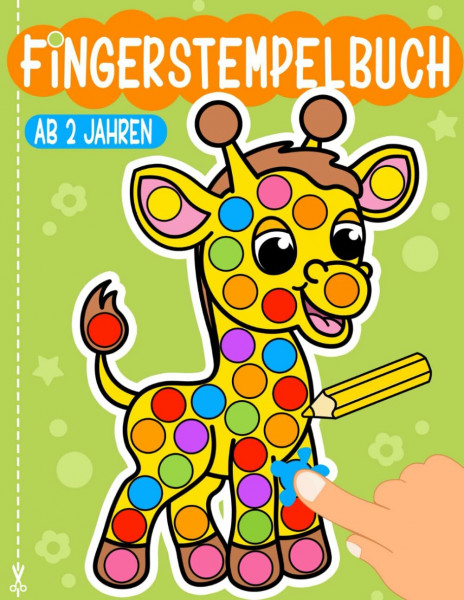 Fingerstempelbuch zum kreativen Ausmalen für Kinder ab 2 Jahren: Stempeln, Malen und Ausschneiden - Basteln für Mädchen und Jungen.