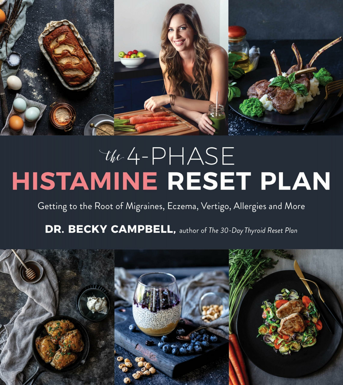 Page Street Publishing Co. The 4-Phase Histamine Reset Plan, Getting To The Root Of Migraines, Eczema, Vertigo, Allergies...