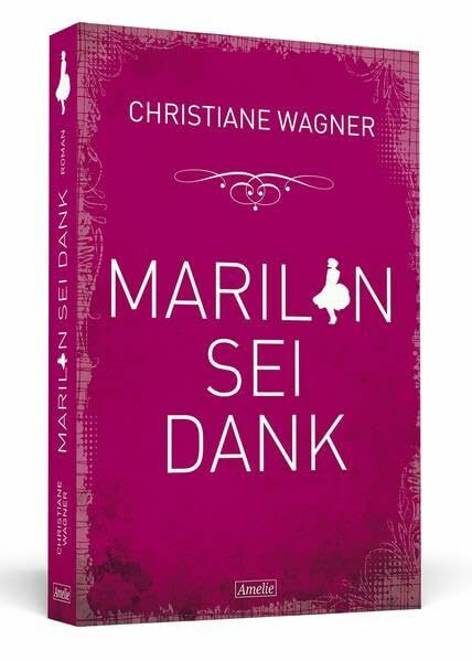 Marilyn sei Dank (AMELIE)