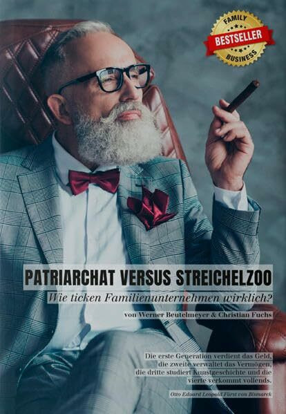 Patriarchat versus Streichelzoo: Wie ticken Familienunternehmen wirklich?