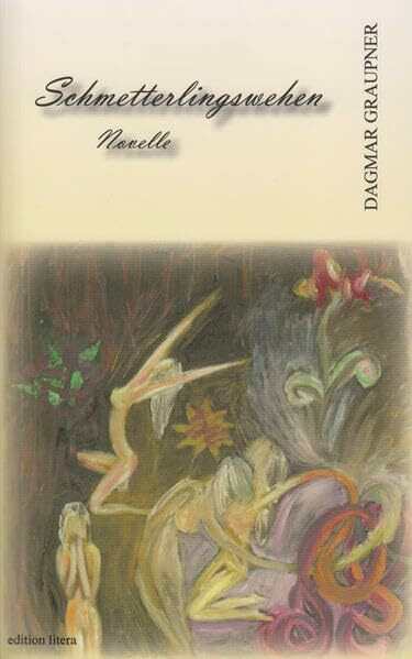 Schmetterlingswehen: Novelle (edition litera)