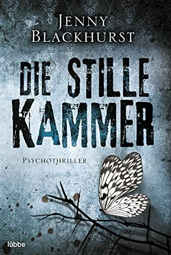 Die stille Kammer: Psychothriller