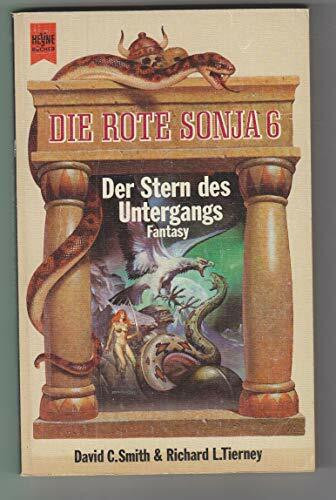 Der Stern des Untergangs. Die rote Sonja 06.