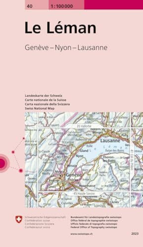 40 Le Léman: Genève - Nyon - Lausanne (Landeskarte 1:100 000, Band 40)