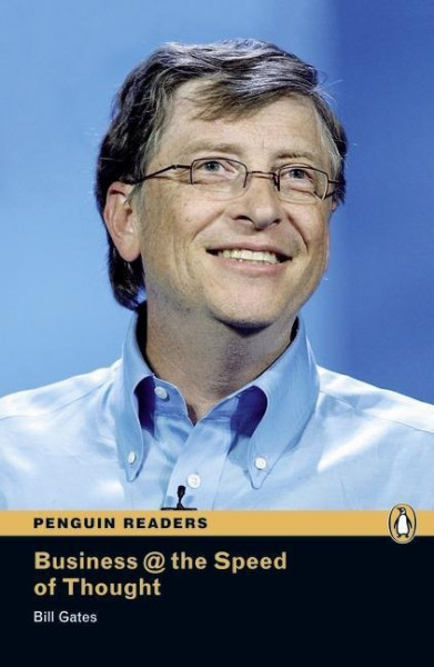 Business @ the Speed of Thought (Penguin Readers (Graded Readers))