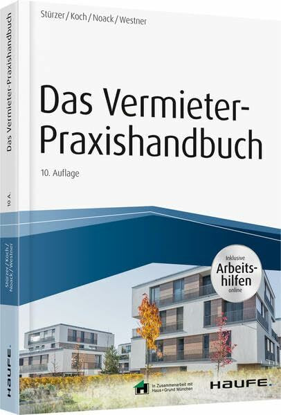 Das Vermieter-Praxishandbuch - inkl. Arbeitshilfen online: inklusive Arbeitshilfen online (Haufe Fachbuch)