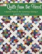 Quilts from the Heart: Quick Projects for Generous Giving