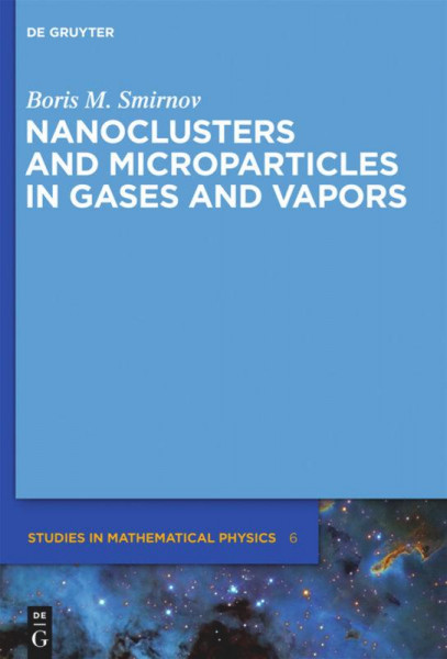 Nanoclusters and Microparticles in Gases and Vapors