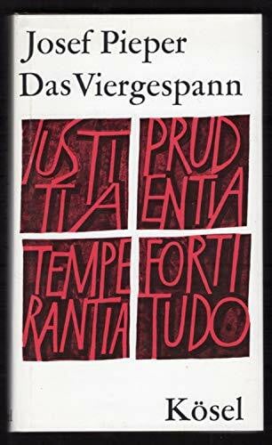 Das Viergespann. Klugheit, Gerechtigkeit, Tapferkeit, Maß