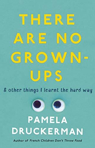There Are No Grown-Ups