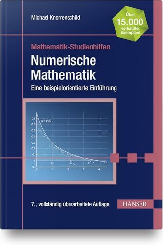 Numerische Mathematik: Eine beispielorientierte Einführung