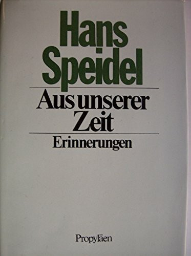 Aus unserer Zeit. Erinnerungen