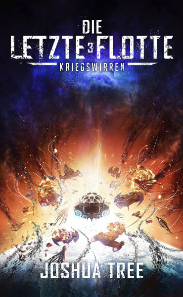Die Letzte Flotte 3: Kriegswirren