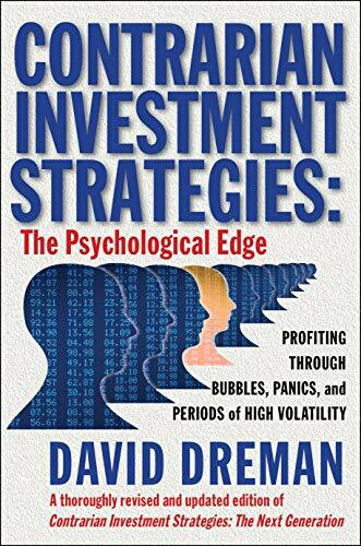 Contrarian Investment Strategies: The Psychological Edge (An Essential Guide for Investing)