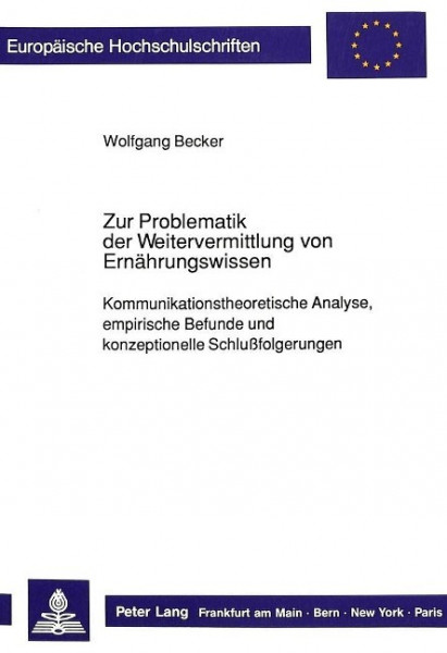 Zur Problematik der Weitervermittlung von Ernährungswissen