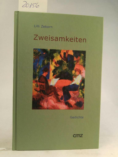 Zweisamkeiten: Gedichte