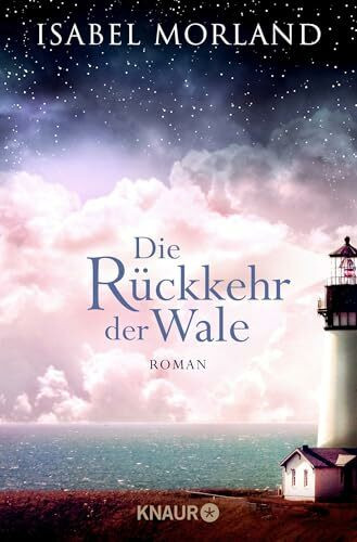 Die Rückkehr der Wale: Roman