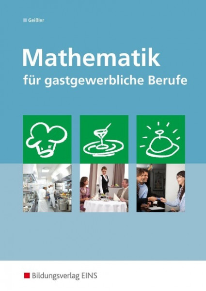 Mathematik für gastgewerbliche Berufe