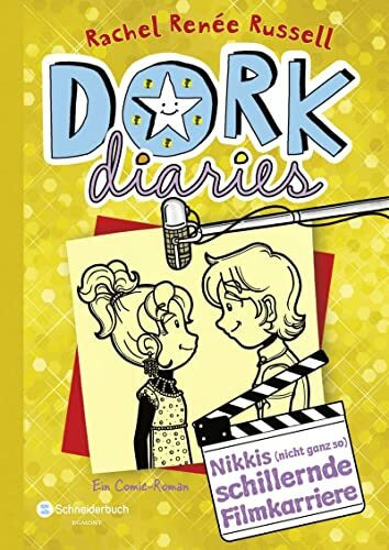 DORK Diaries, Band 7: Nikkis (nicht ganz so) schillernde Filmkarriere: Nikkis (nicht ganz so) schillernde Filmkarriere | Lustiger Comic-Roman für alle Teenie-Mädchen ab 10