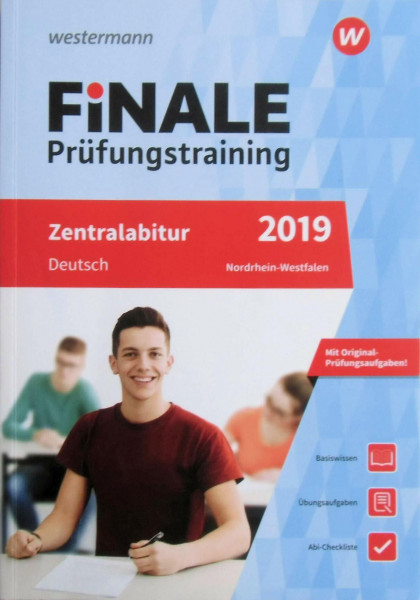 FiNALE Prüfungstraining / FiNALE Prüfungstraining Zentralabitur Nordrhein-Westfalen: Zentralabitur Nordrhein-Westfalen / Deutsch 2019