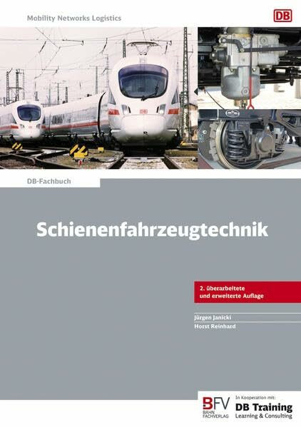 Schienenfahrzeugtechnik (DB-Fachbuch)