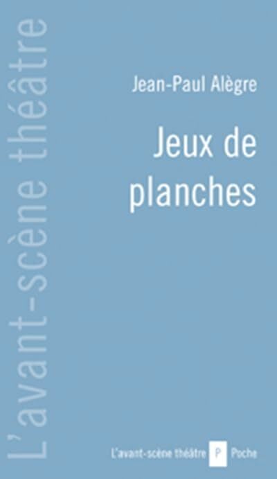 Jeux de Planches Jeux de Planches