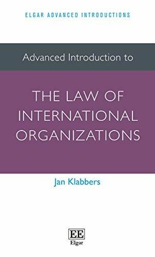 Advanced Introduction to the Law of International Organizations (Elgar Advanced Introductions)