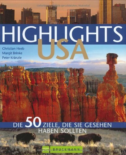 Highlights USA: Die 50 Ziele, die Sie gesehen haben sollten (Highlights: Die 50 Ziele, die Sie gesehen haben sollten)