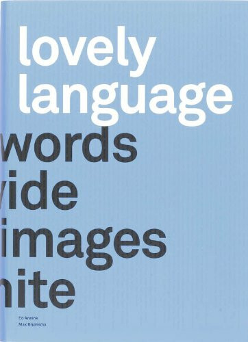Lovely Language: Words divide images unite