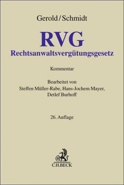 Rechtsanwaltsvergütungsgesetz: Kommentar (Grauer Kommentar)
