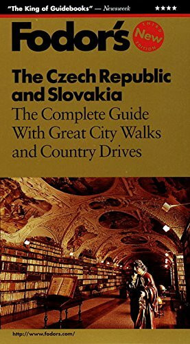 The Czech Republic and Slovakia: The Best Regional Itineries and Tours of Prague (Fodor's)