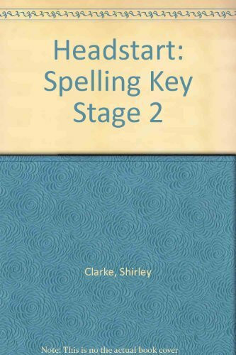 Spelling (Key Stage 2) (Headstart S.)