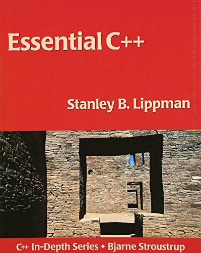 Essential C++ (C++ In-Depth Series)