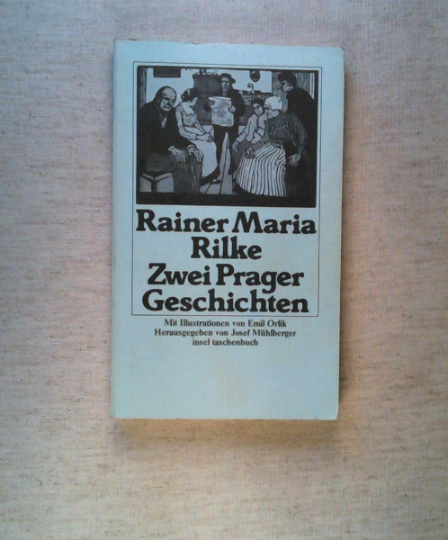 Zwei Prager Geschichten und ein Prager Kunstler (Insel Taschenbuch ; 235) (German Edition)