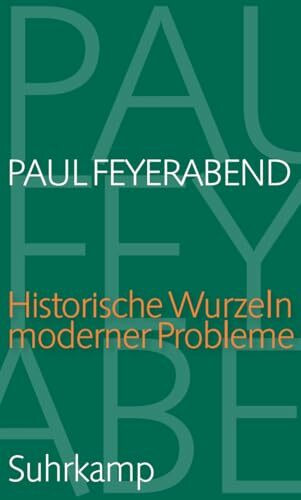Historische Wurzeln moderner Probleme: Vorlesung an der ETH Zürich 1985