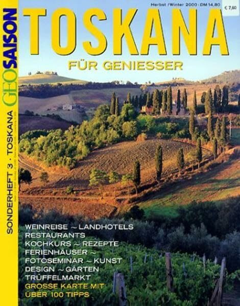 Toskana für Geniesser. Sonderheft 3.